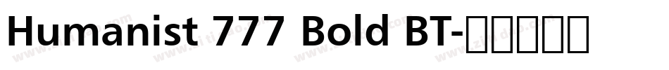 Humanist 777 Bold BT字体转换